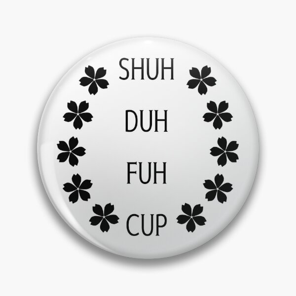 Item preview, Shuh Duh Fuh Cup designed and sold by Sedumholllow.