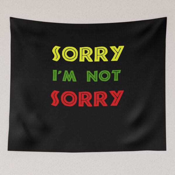 Item preview, Sorry I'm not sorry designed and sold by 1970Russell.
