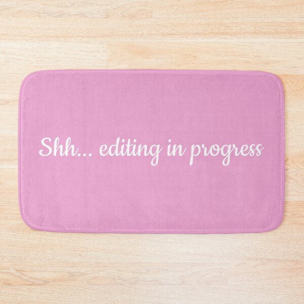 Item preview, Editing in Progress White on Pretty Pink designed and sold by TeaRoseWriter.