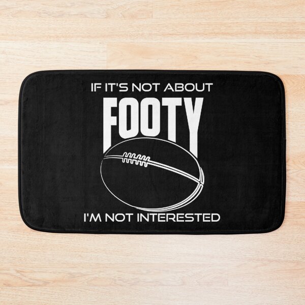 Item preview, Australian Football If it's not about Footy designed and sold by getgr4phicz.