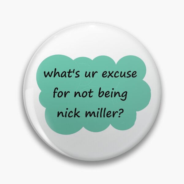Item preview, what's ur excuse for not being nick miller? designed and sold by Kitcaro.