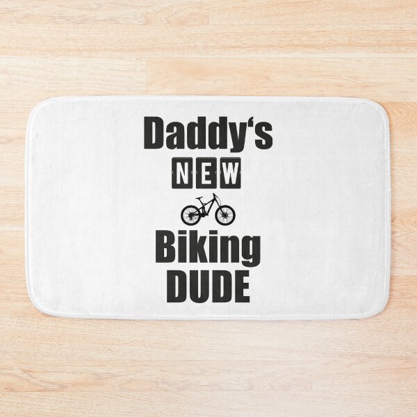 Item preview, Daddy's new mountain bike dude junior designed and sold by getgr4phicz.