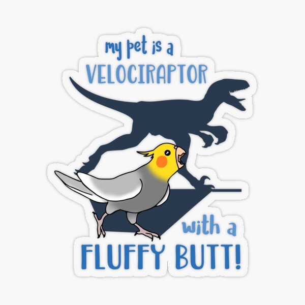 velociraptor with fluffy butt - cockatiel Transparent Sticker