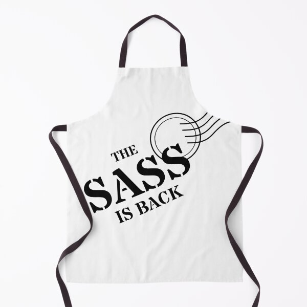 Item preview, The Sass is Back designed and sold by kjeppson.