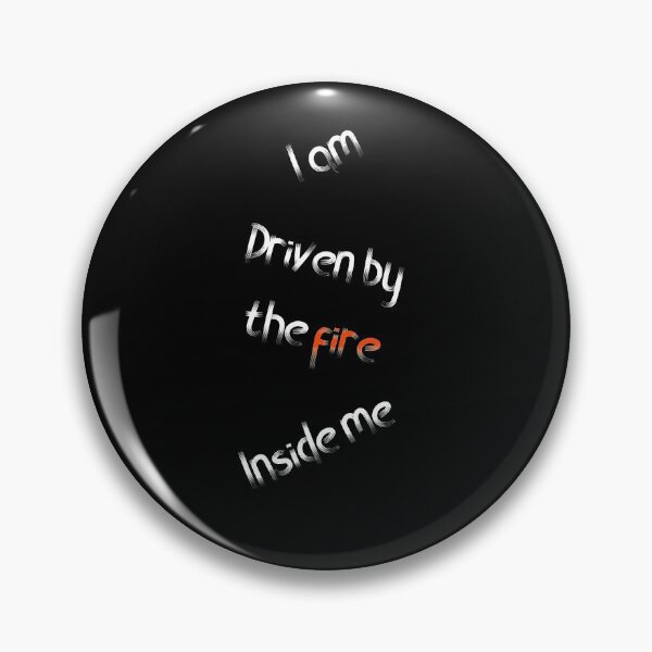 Item preview, Driven by fire inside me designed and sold by OSG369.