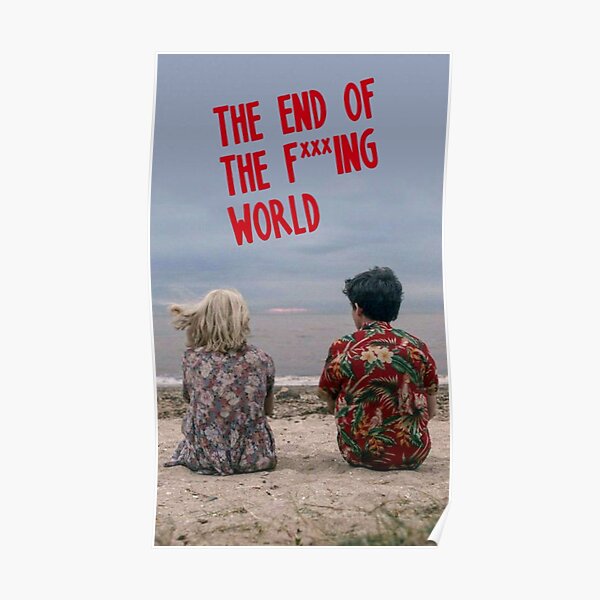 The End of The F***ing World Poster