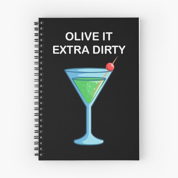 Item preview, Olive It Extra Dirty Martini Cocktail Lover designed and sold by Mc-R.