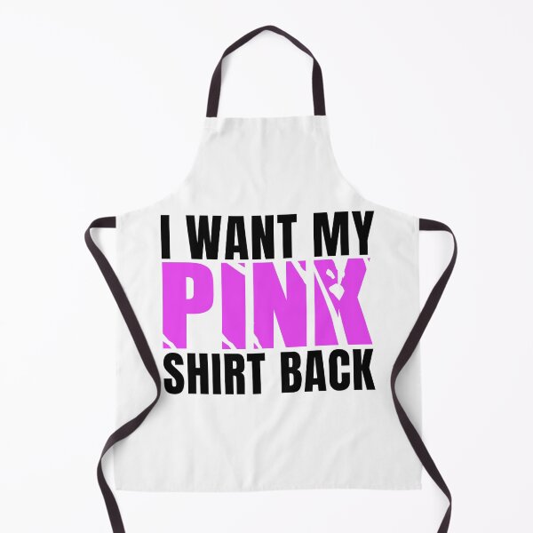 Item preview, I Want My Pink Shirt Back designed and sold by Yakech.
