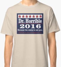 vote Dr. Horrible 2016 Classic T-Shirt