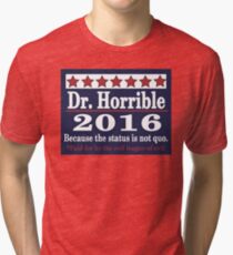 vote Dr. Horrible 2016 Tri-blend T-Shirt