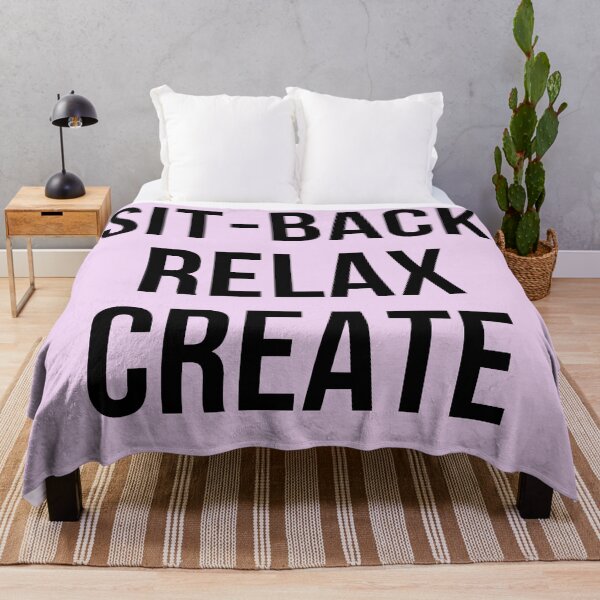Item preview, SIT-BACK, RELAX, CREATE designed and sold by Oreo2020 Creations.