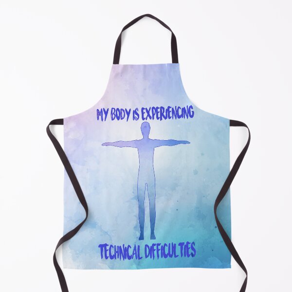 Item preview, My body is experiencing technical difficulties designed and sold by NatLeBrunDesign.