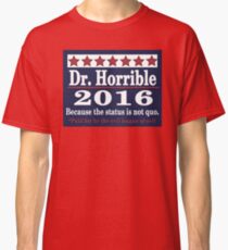 Vote dr. horrible 2016 Classic T-Shirt