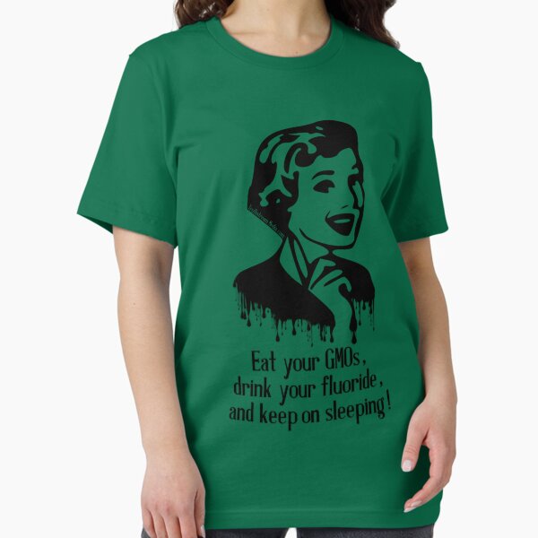 Item preview, Eat GMO, Drink Fluoride, and Keep on Sleeping! designed and sold by Aaron and Melissa Dykes.