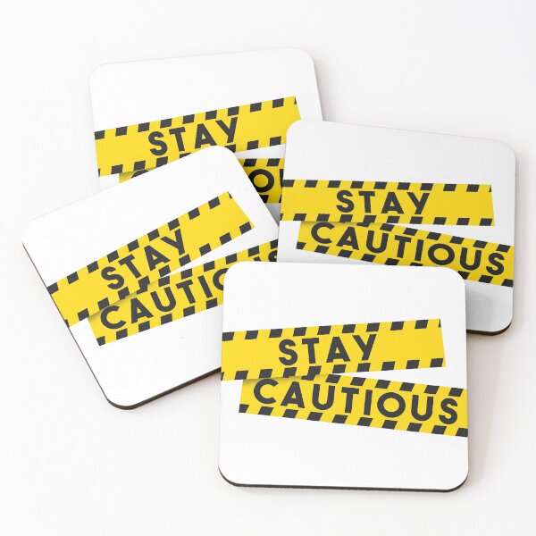 Item preview, Stay cautious designed and sold by nmdesigns1.