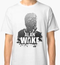 Alan Wake stay in the light Classic T-Shirt