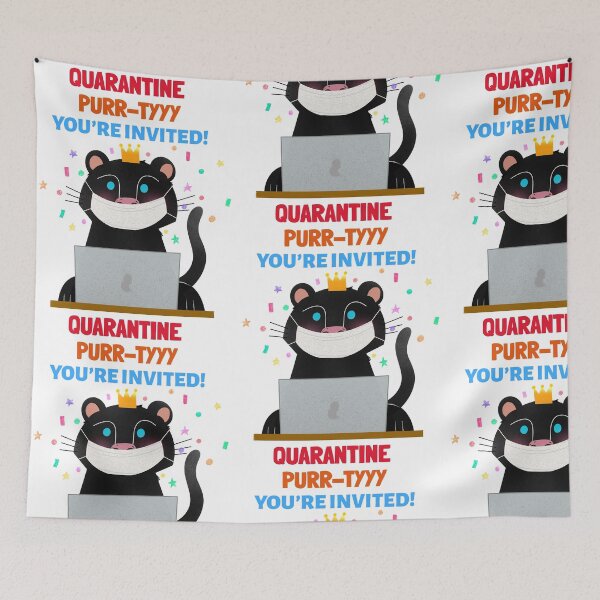 Artikelvorschau, Quarantäne Purr-ttty Sie sind eingeladen entworfen und verkauft von Got-Ya-Bak.