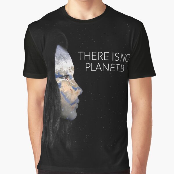 there is no planet b Camiseta gráfica