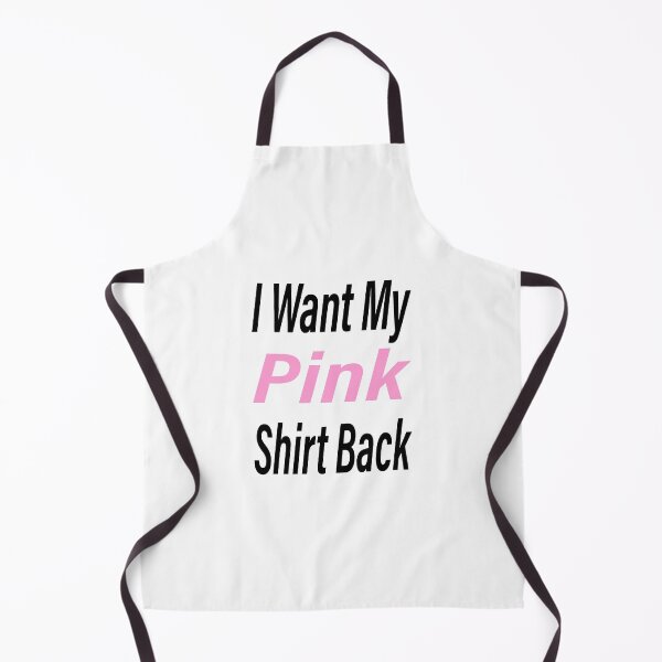 Item preview, I Want My Pink Shirt Back designed and sold by Ms-Nach.