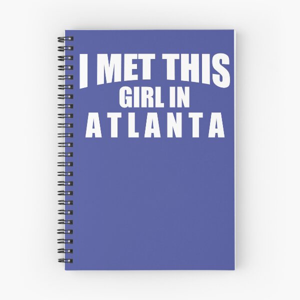 Item preview, I Met This Girl In Atlanta  designed and sold by JB's Shop.