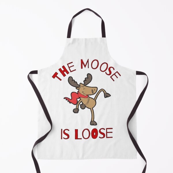Item preview, The Moose Is Loose Funny Humorous designed and sold by AZGuzmans.