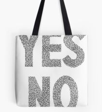 YES NO ARTWORK Tote Bag