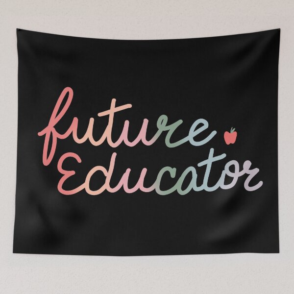 Item preview, Future Educator - Rainbow designed and sold by katiemy12.