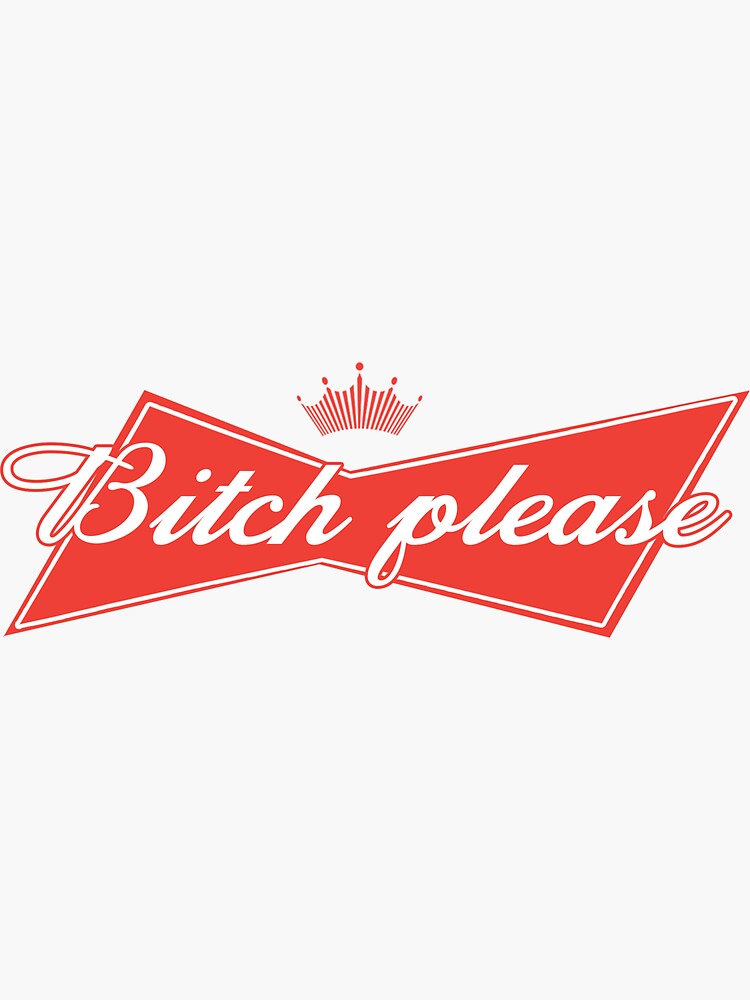 Bitch Please Beer Logo Parody by YabYumShop