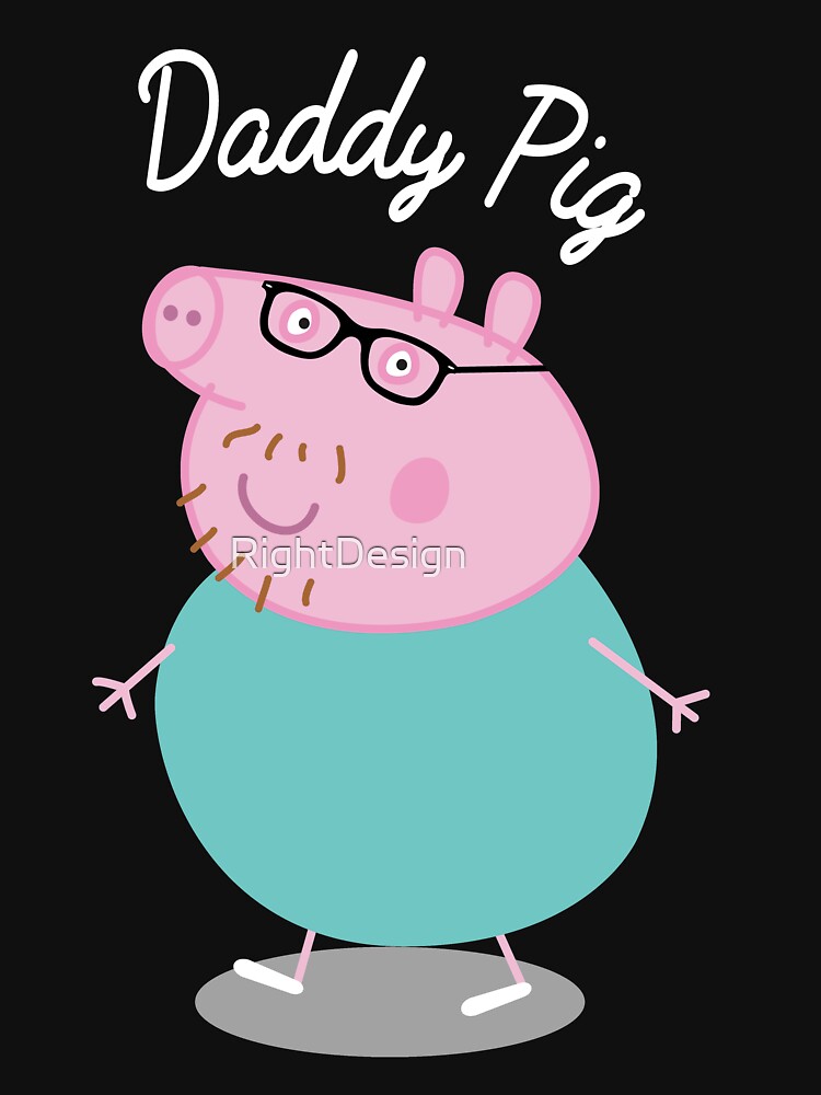 "daddy pig T-Shirt Funny pig Tee shirt" T-shirt for Sale by rightDesign ...