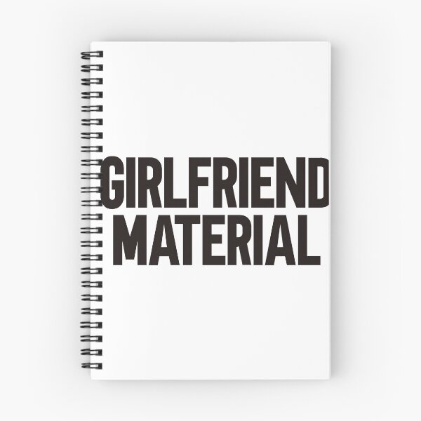 Item preview, Girlfriend Material 2 designed and sold by xesed.