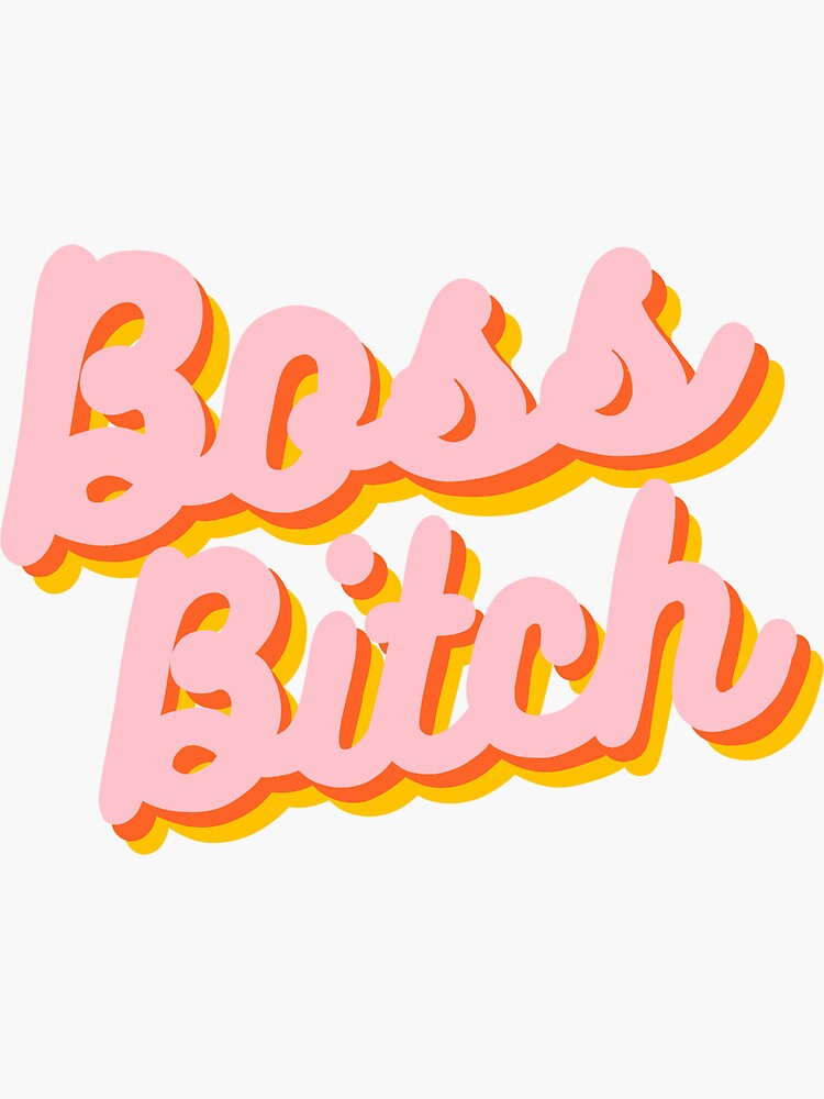 Boss Bitch - Boss Bitch - Sticker