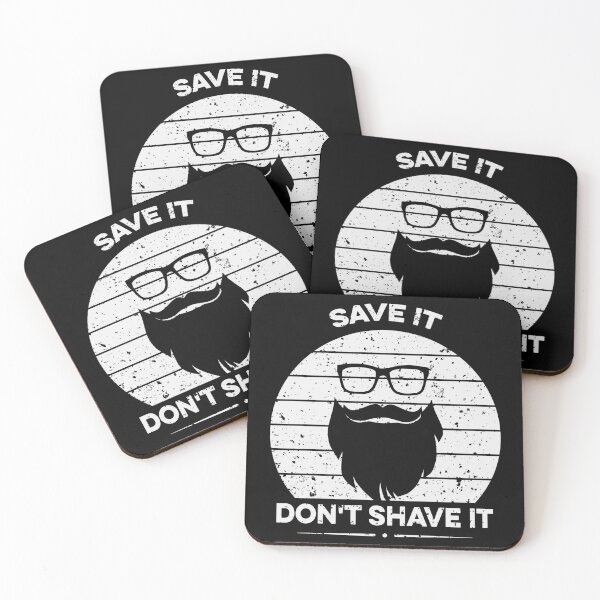 Item preview, SAVE IT, DONT SHAVE IT designed and sold by NAILED-IT-LTD.