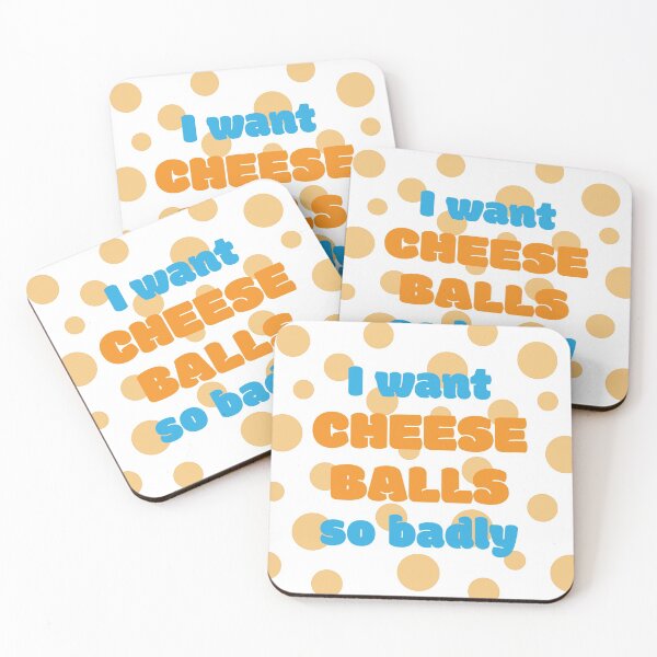 Item preview, I Want Cheese Balls So Badly designed and sold by Cailin's Creations.