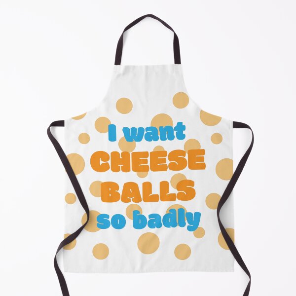 Item preview, I Want Cheese Balls So Badly designed and sold by Cailin's Creations.