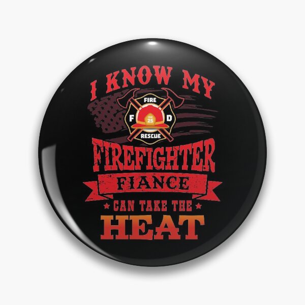 Item preview, My Firefighter Fiance Can Take The Heat Shirt Gear designed and sold by DynamicDesign.