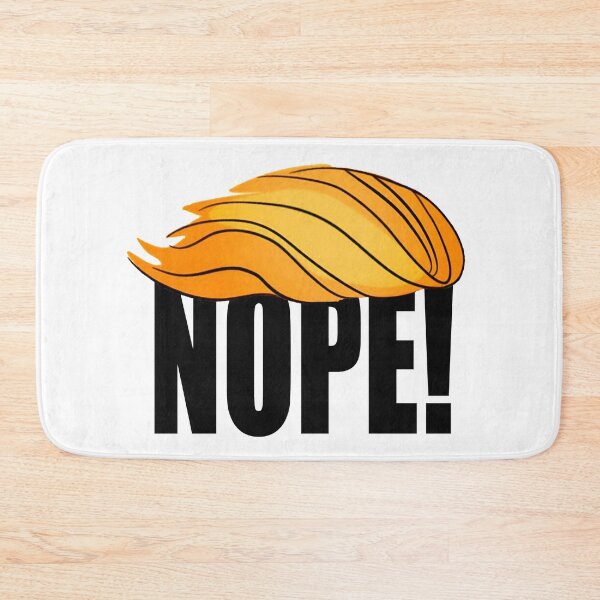 Item preview, trump NOPE! designed and sold by Thelittlelord.