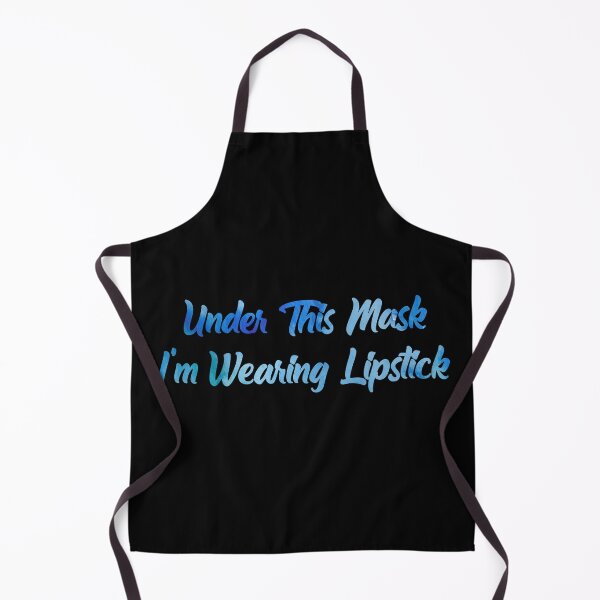 Item preview, Under This Mask Im Wearing Lipstick designed and sold by yacine12353.