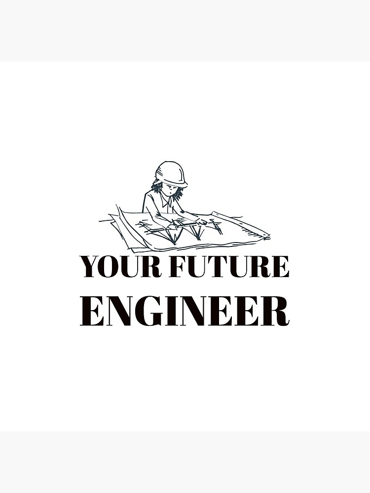 Your Future Engineer Pin For Sale By Raimln30 Redbubble