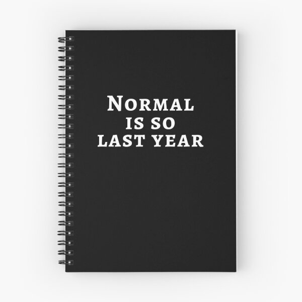 Item preview, Normal is So Last Year designed and sold by LLBee.
