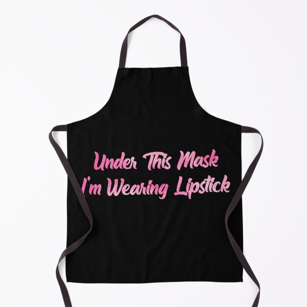 Item preview, Under This Mask Im Wearing Lipstick designed and sold by yacine12353.
