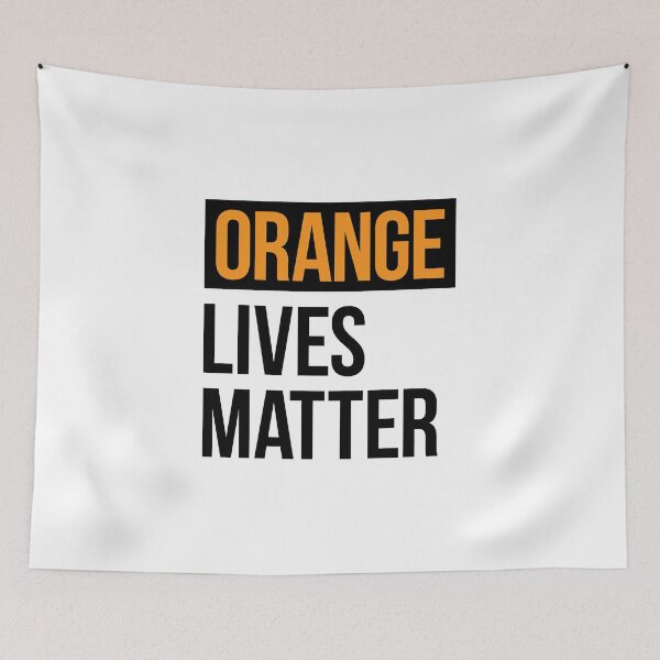 Item preview, Orange Lives Matter designed and sold by Miguel Cortez.