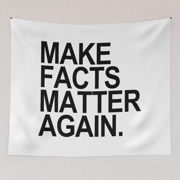 Item preview, Make Facts Matter Again - black text designed and sold by Thelittlelord.