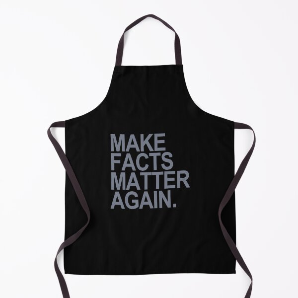 Item preview, Make Facts Matter Again - gray text designed and sold by Thelittlelord.