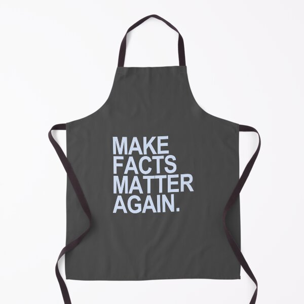 Item preview, Make Facts Matter Again - ice blue text designed and sold by Thelittlelord.