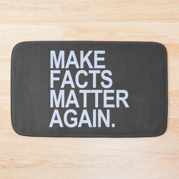 Item preview, Make Facts Matter Again - ice blue text designed and sold by Thelittlelord.