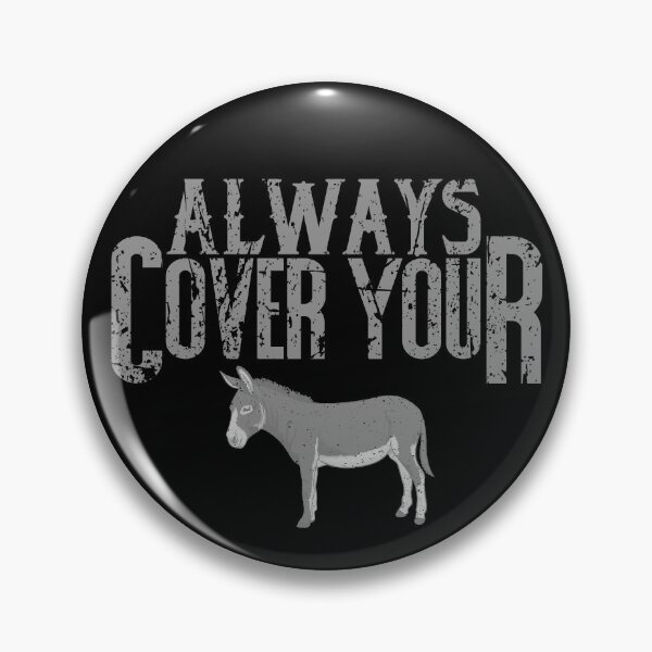 Item preview, Always Cover Your Ass Shirt Funny Donkey Gear designed and sold by DynamicDesign.