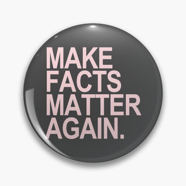 Item preview, Make Facts Matter Again - pink text designed and sold by Thelittlelord.