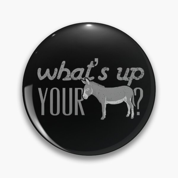 Item preview, What's Up Your Ass? Shirt Funny Donkey Distressed Gear designed and sold by DynamicDesign.