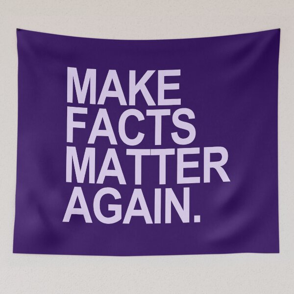 Item preview, Make Facts Matter Again - lavender text designed and sold by Thelittlelord.
