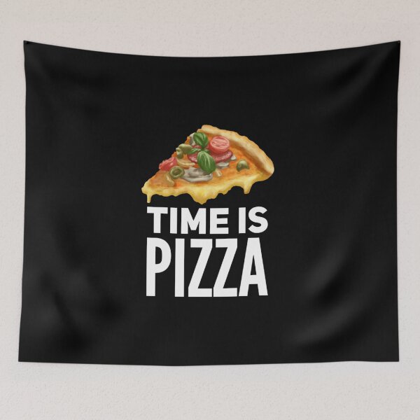 Item preview, Time Is NOT Money - Time Is Pizza! designed and sold by NebulaDesigns86.